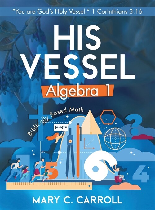 His Vessel: Algebra 1 (Hardcover)