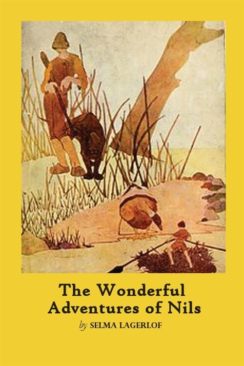 The Wonderful Adventures of Nils by Selma Lagerlof (Paperback)