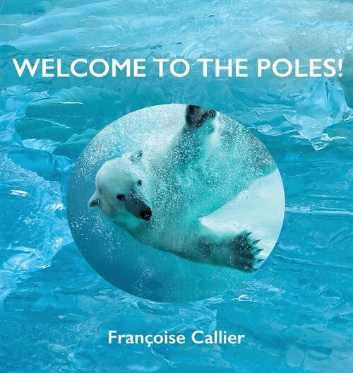 WELCOME to the POLES (Hardcover)