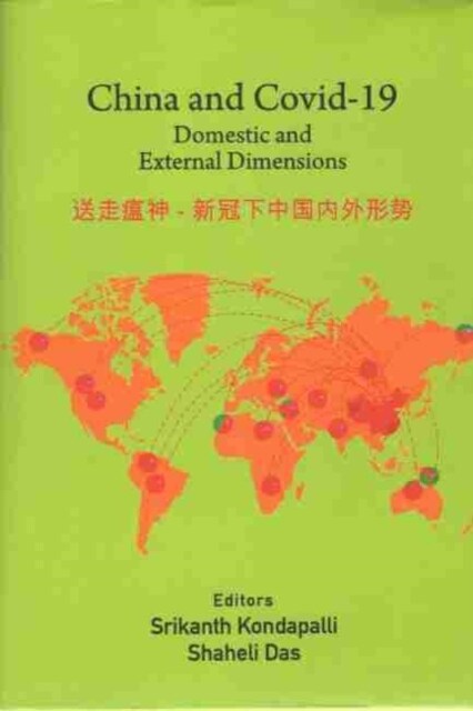 China and Covid-19 : Domestic and External Dimensions (Hardcover)