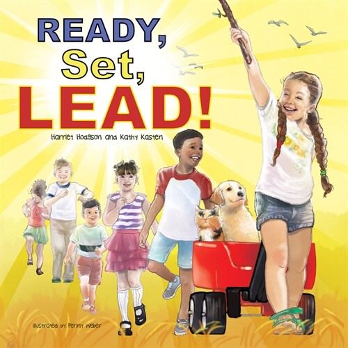 Ready, Set, Lead (Hardcover)