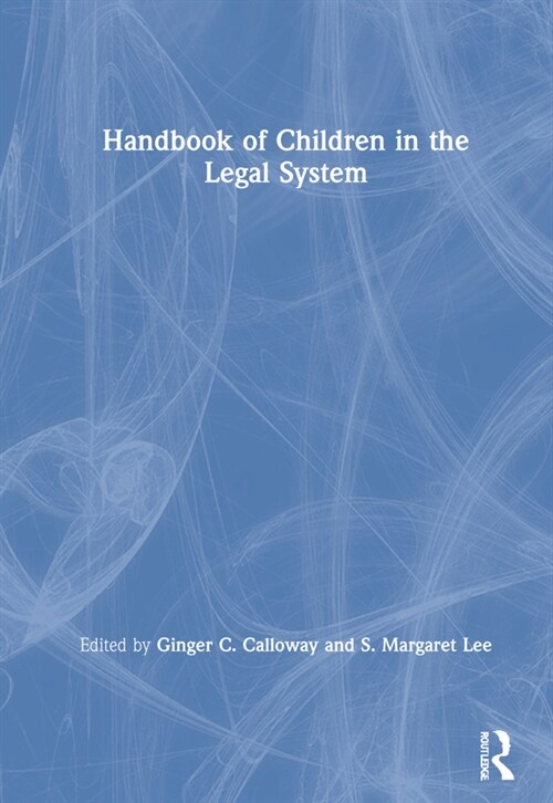 Handbook of Children in the Legal System (Hardcover)