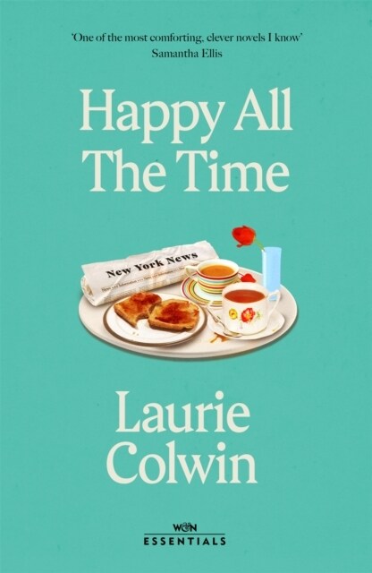 Happy All the Time : With an introduction by Katherine Heiny (Paperback)