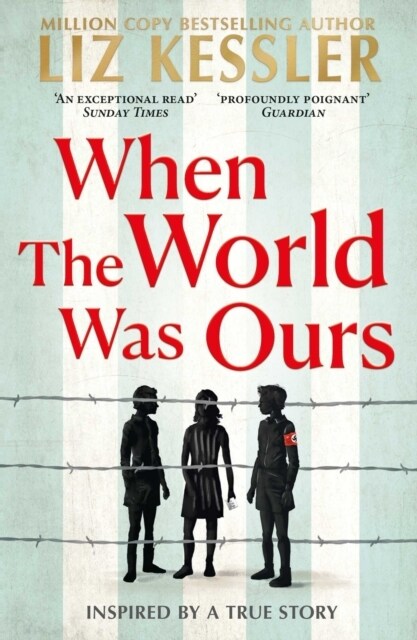 When The World Was Ours : A book about finding hope in the darkest of times (Paperback)