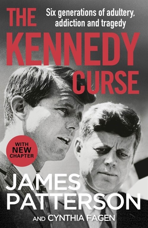 The Kennedy Curse : The shocking true story of America’s most famous family (Paperback)