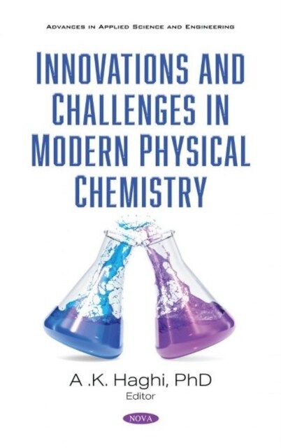 Innovations and Challenges in Modern Physical Chemistry : Research and Practices (Hardcover)