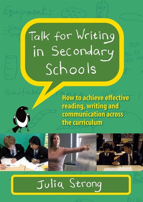 Talk for Writing in Secondary Schools, How to Achieve Effective Reading, Writing and Communication Across the Curriculum (Revised Edition) (Paperback)