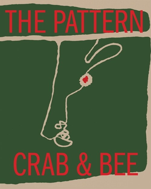 The Pattern : a fictioning (Paperback)