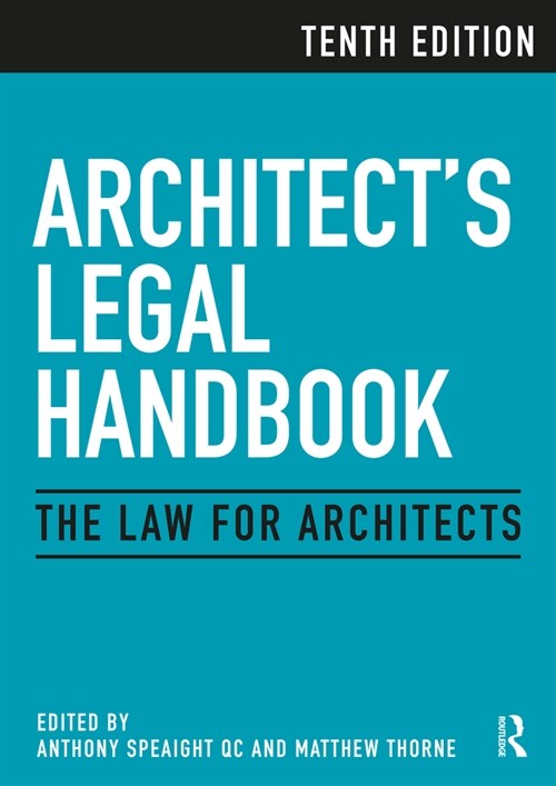 Architects Legal Handbook : The Law for Architects (Hardcover, 10 ed)