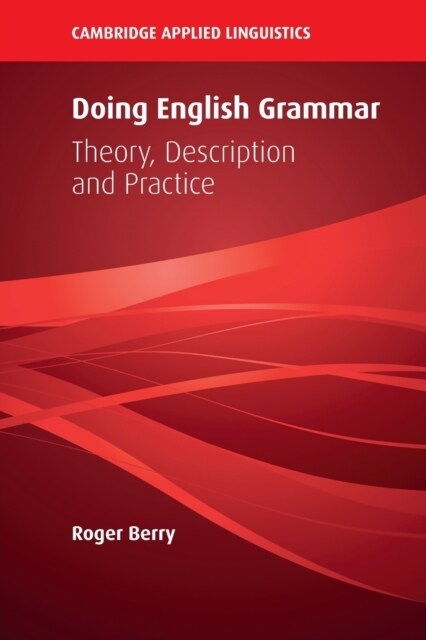 Doing English Grammar : Theory, Description and Practice (Paperback)