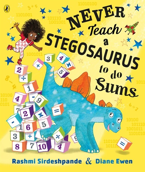 Never Teach a Stegosaurus to Do Sums (Paperback)