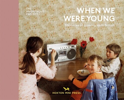When We Were Young : Memories of Growing Up in Britain (Hardcover)