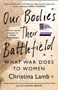 Our bodies, their battlefield : what war does to women / 1st pbk. ed