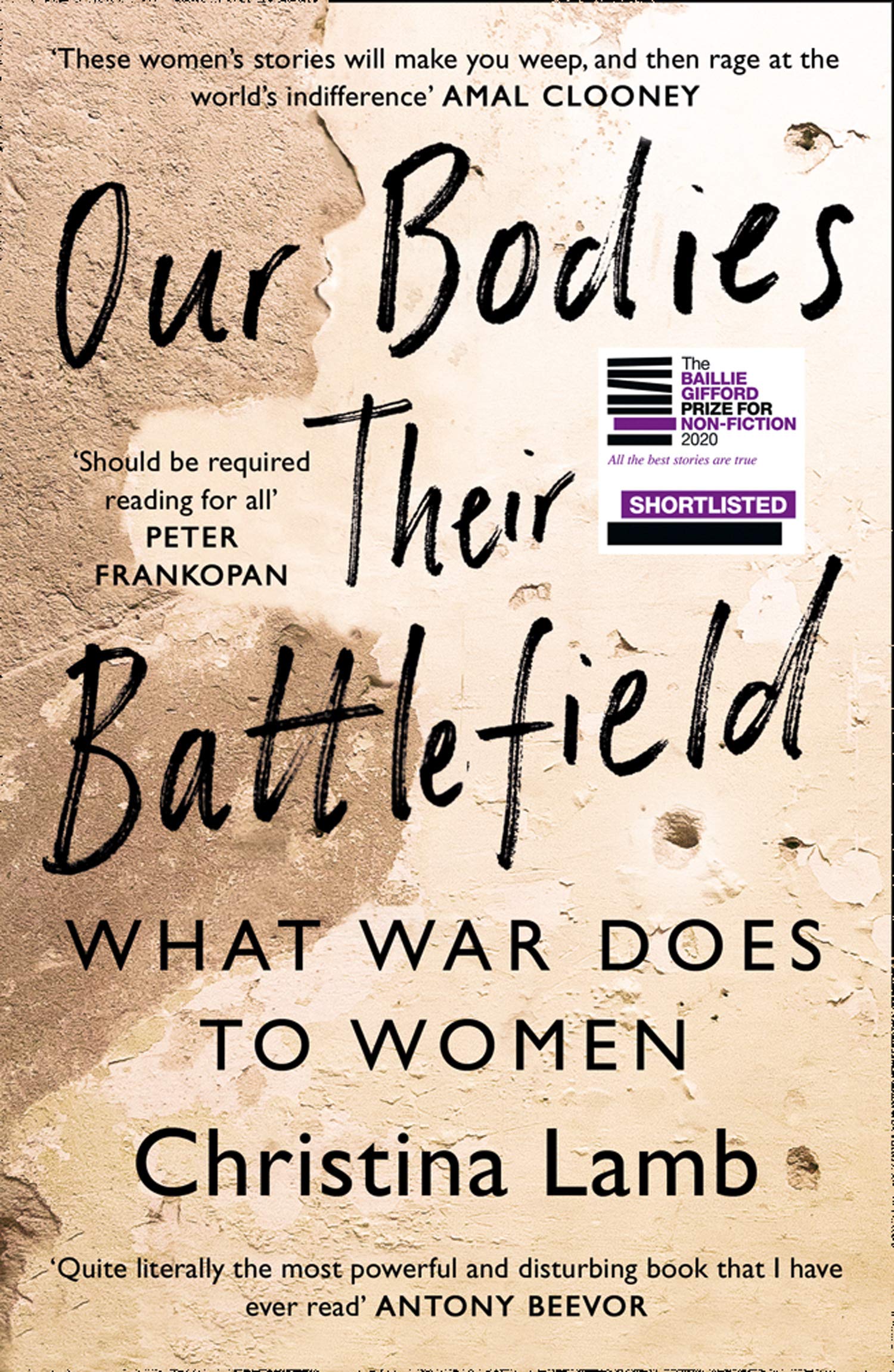Our Bodies, Their Battlefield : What War Does to Women (Paperback)
