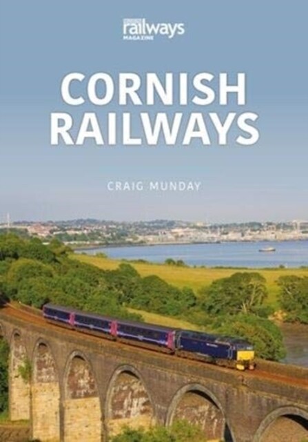 CORNISH RAILWAYS : Saltash to St Austell (Paperback)