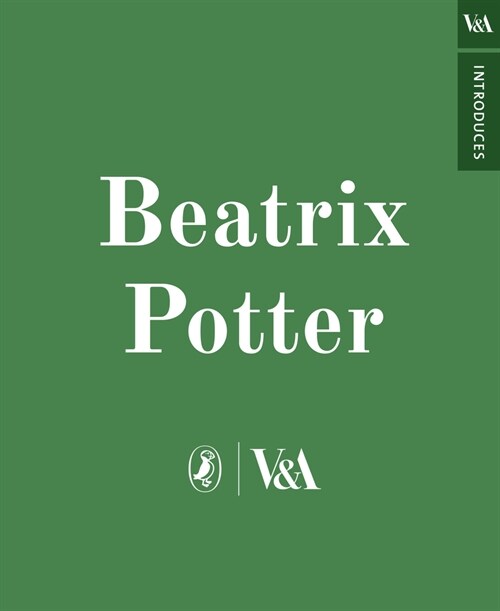 V&A Introduces: Beatrix Potter (Hardcover)
