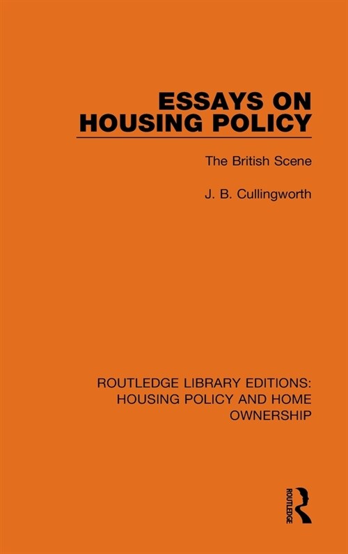 Essays on Housing Policy : The British Scene (Hardcover)