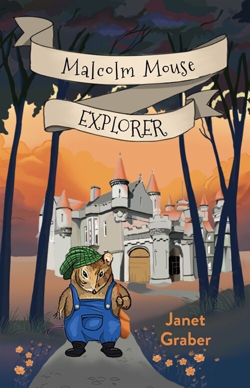 Malcolm Mouse, Explorer (Paperback)