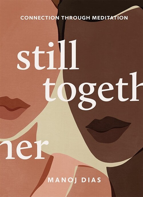 Still Together: Connection Through Meditation (Hardcover)