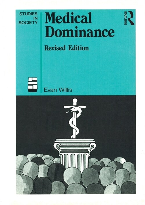 Medical Dominance (Paperback)