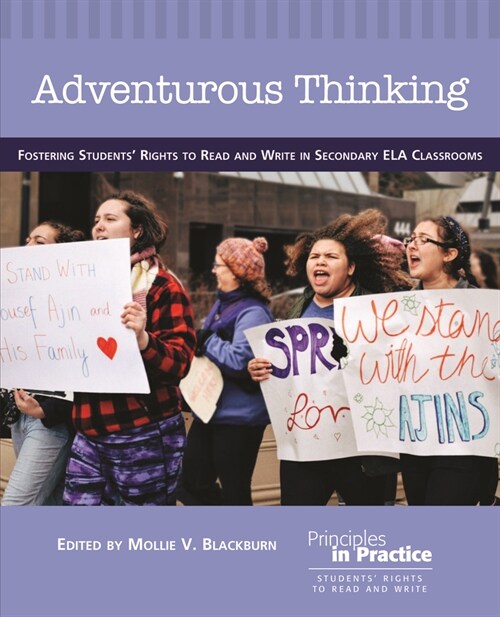 Adventurous Thinking: Fostering Students Rights to Read and Write in Secondary Ela Classrooms (Paperback)