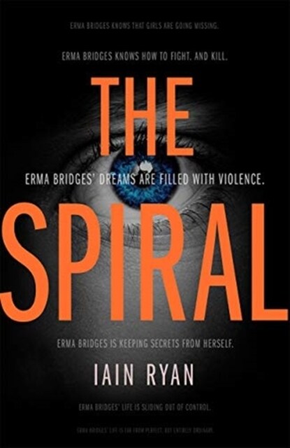 The Spiral : The gripping and utterly unpredictable thriller (Hardcover)