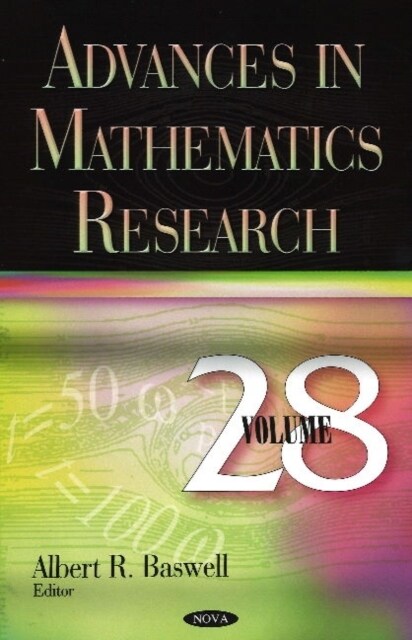 Advances in Mathematics Research. Volume 28 (Hardcover)