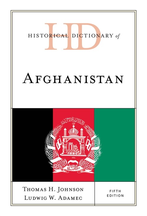 Historical Dictionary of Afghanistan (Hardcover, 5)