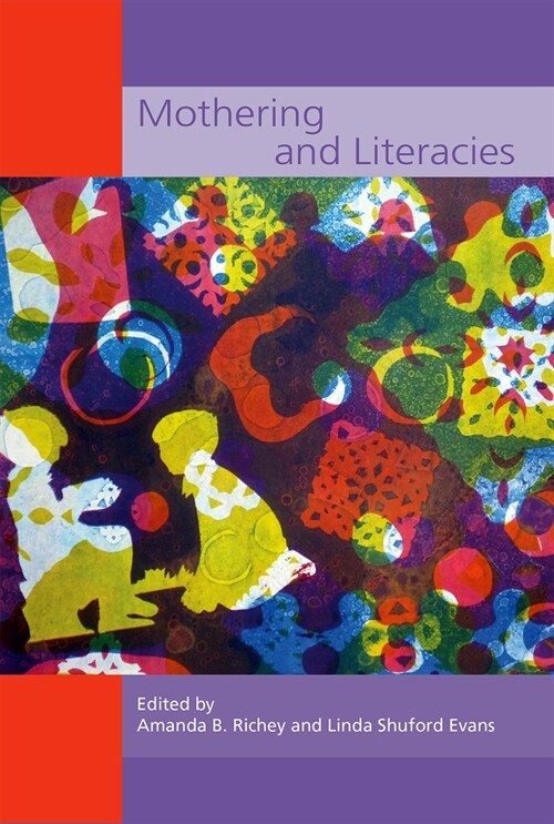 Mothering and Literacies (Paperback)