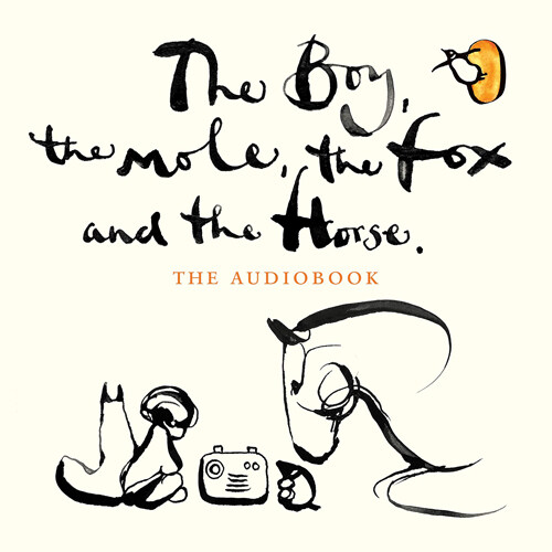 The Boy, The Mole, The Fox and The Horse (CD-Audio, Unabridged ed)