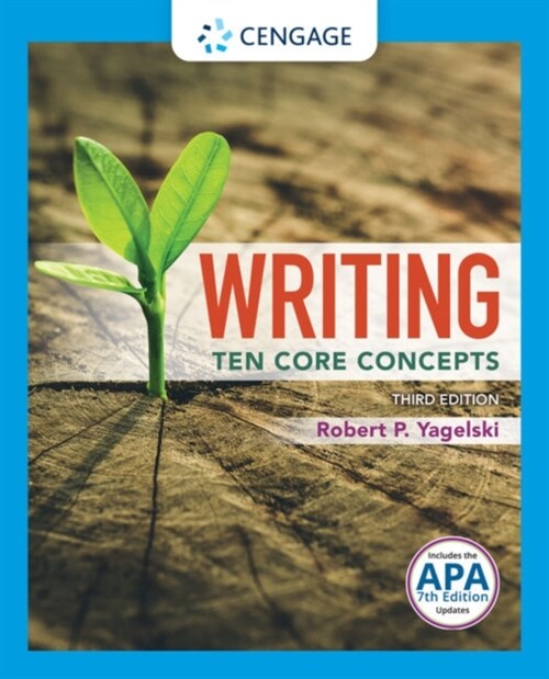 Writing: Ten Core Concepts (W/ Mla9e Updates) (Paperback, 3)