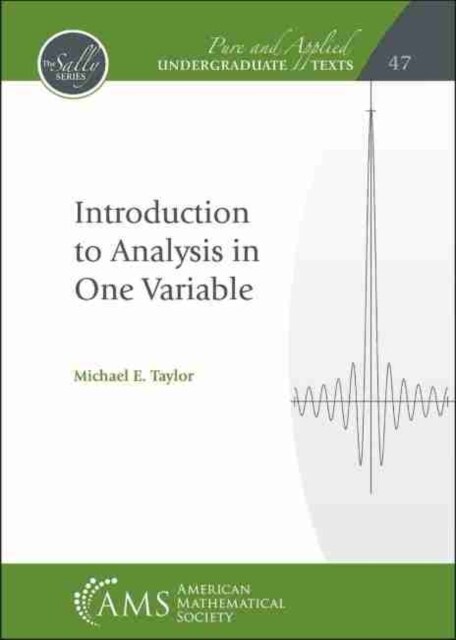 Introduction to Analysis in One Variable (Paperback)
