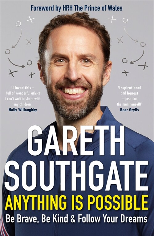 Anything is Possible : Inspirational lessons from Gareth Southgate (Hardcover)
