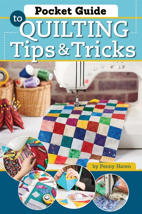 Pocket Guide to Quilting Tips & Tricks (Paperback)