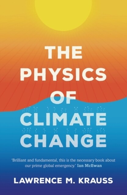 The Physics of Climate Change (Hardcover)