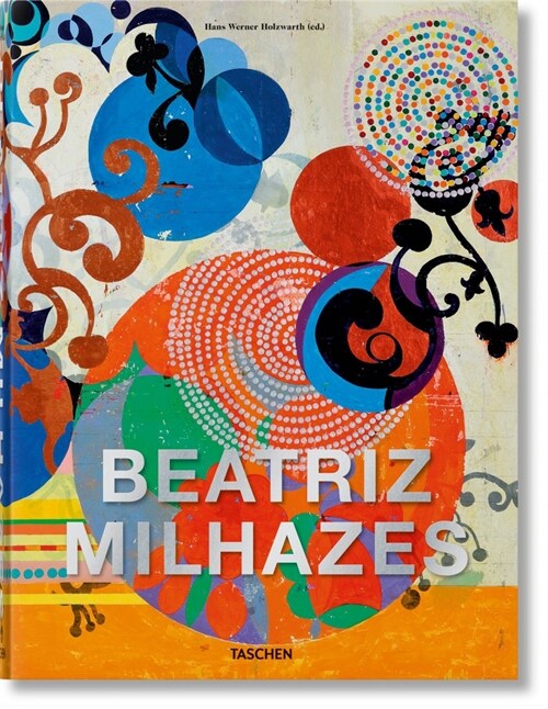 Beatriz Milhazes (Hardcover)