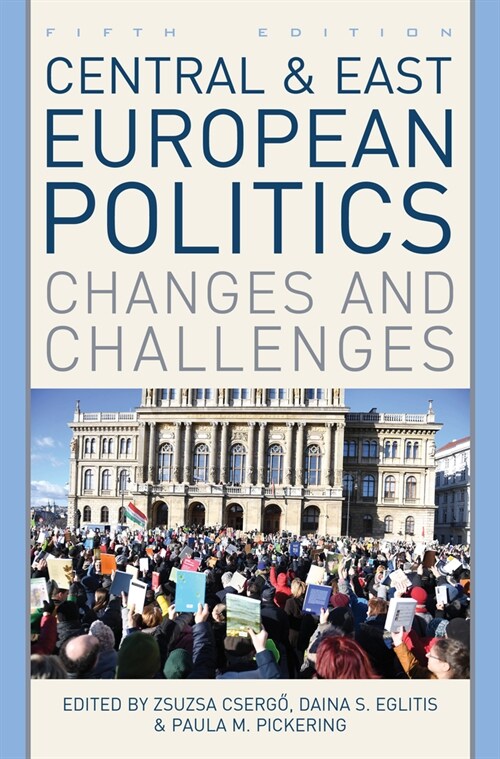 Central and East European Politics: Changes and Challenges (Hardcover, 5)