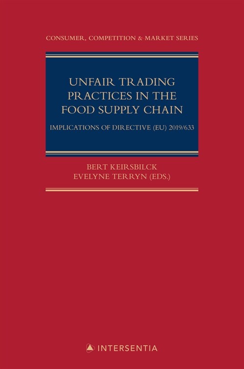 Unfair Trading Practices in the Food Supply Chain : Implications of directive (EU) 2019/633 (Hardcover)