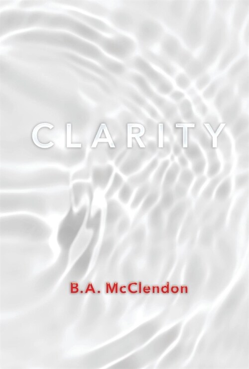 Clarity (Hardcover)