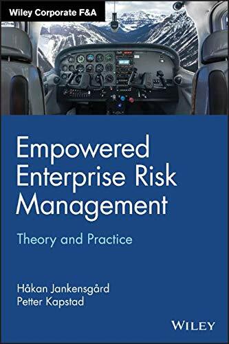 Empowered Enterprise Risk Management: Theory and Practice (Hardcover)