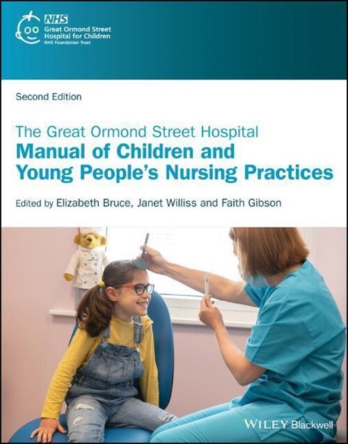 The Great Ormond Street Hospital Manual of Children and Young Peoples Nursing Practices (Paperback, 2)