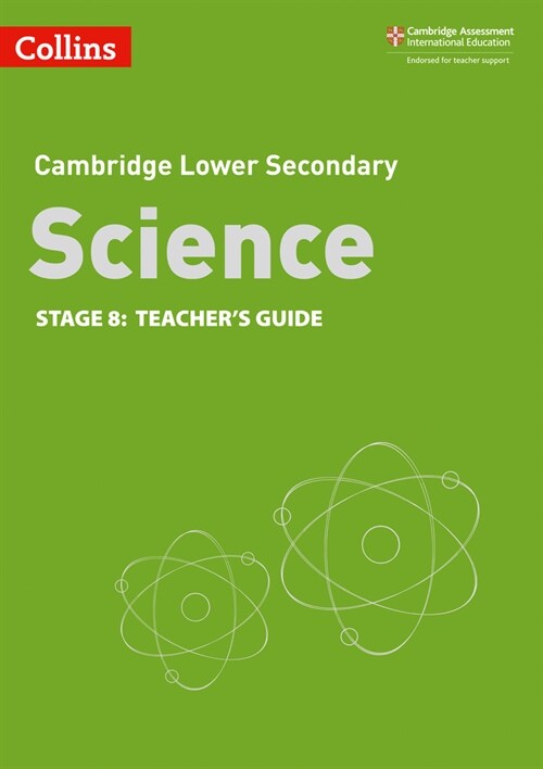 Lower Secondary Science Teacher’s Guide: Stage 8 (Paperback, 2 Revised edition)