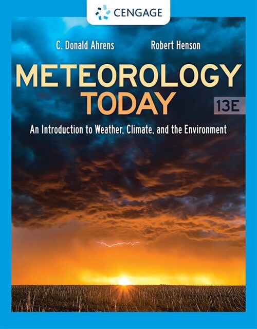 Meteorology Today: An Introduction to Weather, Climate, and the Environment (Hardcover, 13)