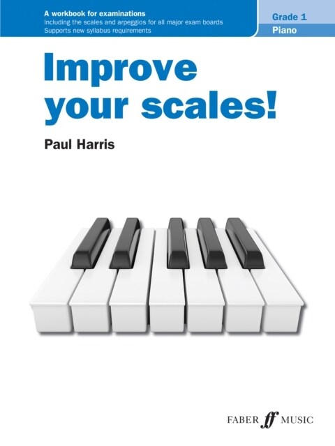 Improve your scales! Piano Grade 1 (Sheet Music)