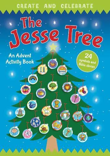 Create and Celebrate: The Jesse Tree : An Advent Activity and Story Book (Paperback, New ed)