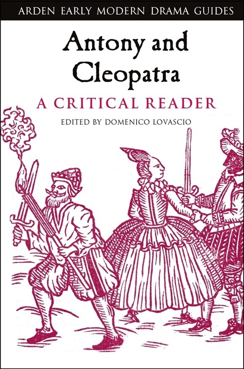 Antony and Cleopatra: A Critical Reader (Paperback)