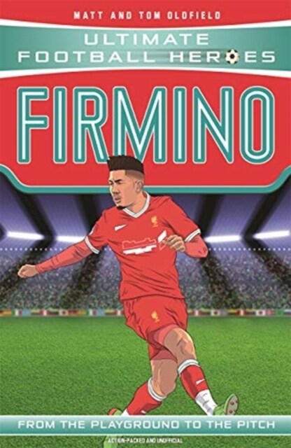 Firmino (Ultimate Football Heroes - the No. 1 football series) : Collect them all! (Paperback)