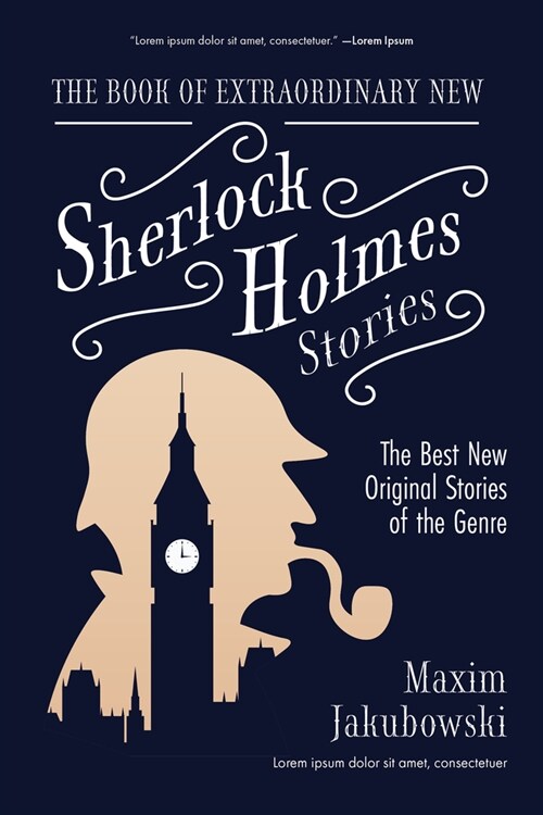 The Book of Extraordinary New Sherlock Holmes Stories: The Best New Original Stores of the Genre (Detective Mystery Book, Gift for Crime Lovers) (Paperback)