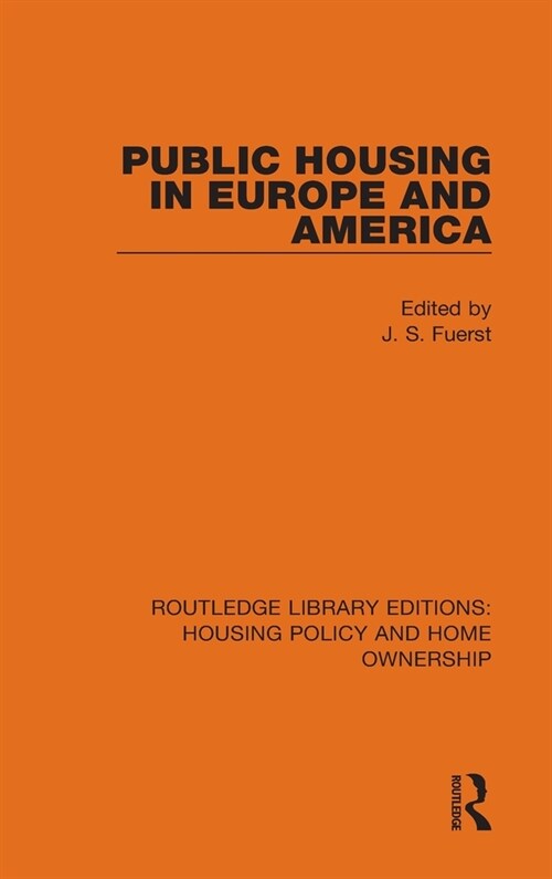 Public Housing in Europe and America (Hardcover)