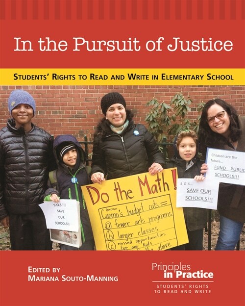 In the Pursuit of Justice: Students Rights to Read and Write in Elementary School (Paperback)